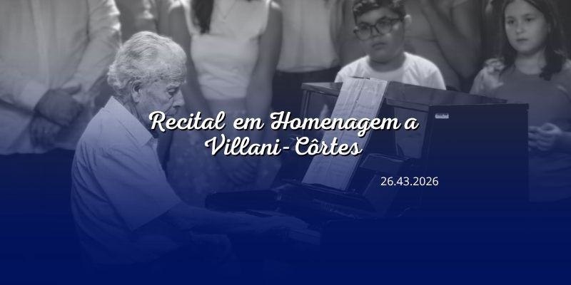 Galeria recital-em-homenagem-ao-maestro-villani-cortes