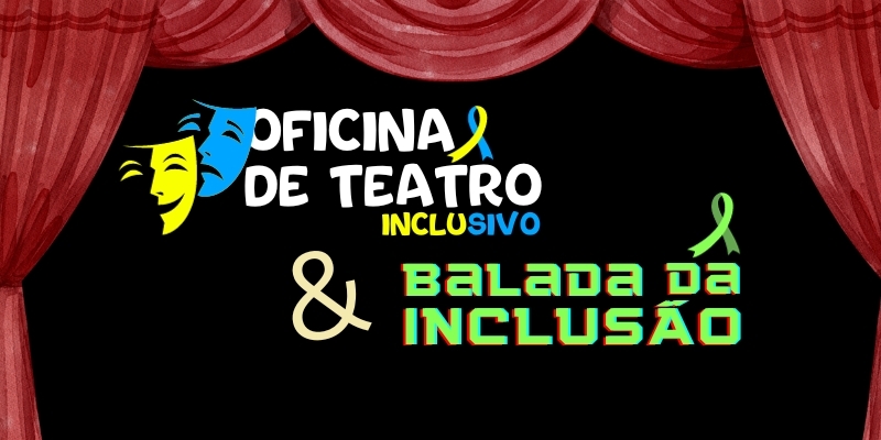 Galeria balada-da-inclusao-e-oficina-de-teatro