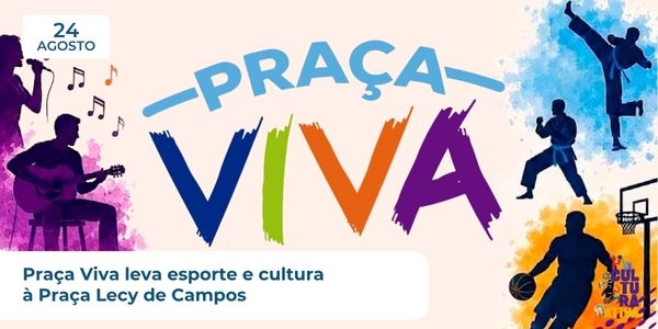 Noticia praca-viva-leva-esporte-e-cultura-a-praca-lecy-de-campos