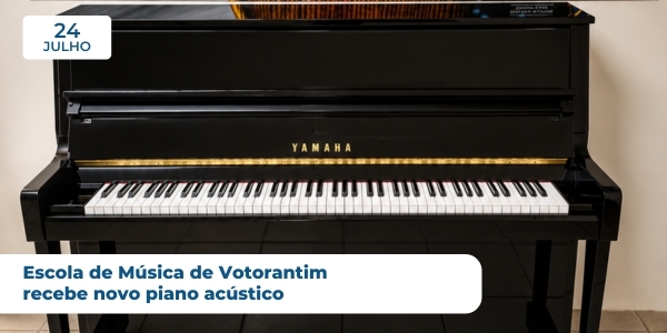 Noticia escola-de-musica-de-votorantim-recebe-novo-piano-acustico